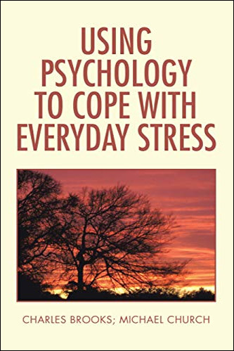 using psychology to cope with everyday stress
